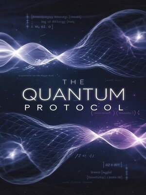 cover image of The Quantum Protocol